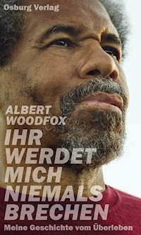 Ihr werdet mich niemals brechen - Albert Woodfox - E-Book