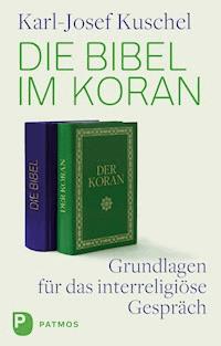 Die Bibel im Koran - Karl-Josef Kuschel - E-Book