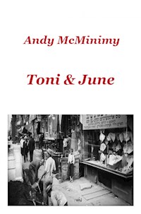Toni & June - Andy McMinimy - E-Book