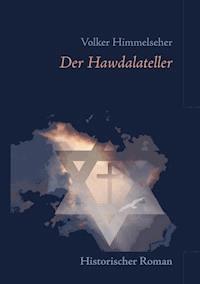 Der Hawdalateller - Volker Himmelseher - E-Book