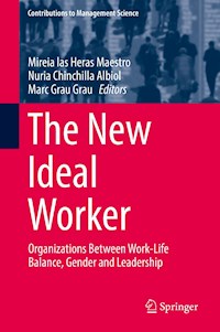 The New Ideal Worker - - E-Book