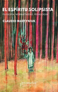 El espíritu solipsista - Claudio Martyniuk - E-Book