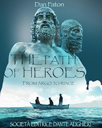 THE PATH OF HEROES - Dan Faton - E-Book