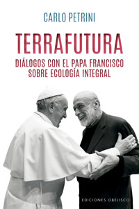 Terrafutura - Carlo Petrini - E-Book