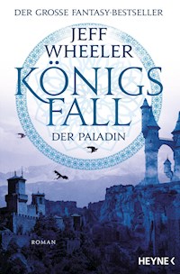 Königsfall – Der Paladin - Jeff Wheeler - E-Book