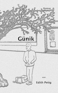 Günik - Edith Petig - E-Book