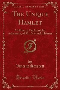 The Unique Hamlet - Vincent Starrett - E-Book