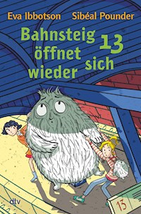 Bahnsteig 13 öffnet sich wieder - Sibéal Pounder - E-Book
