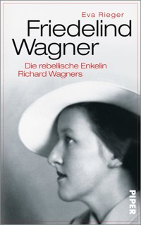 Friedelind Wagner - Eva Rieger - E-Book