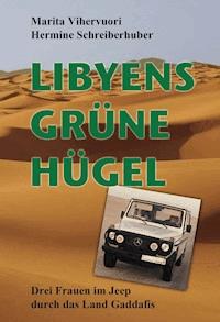 Libyens grüne Hügel - Marita Vihervuori - E-Book