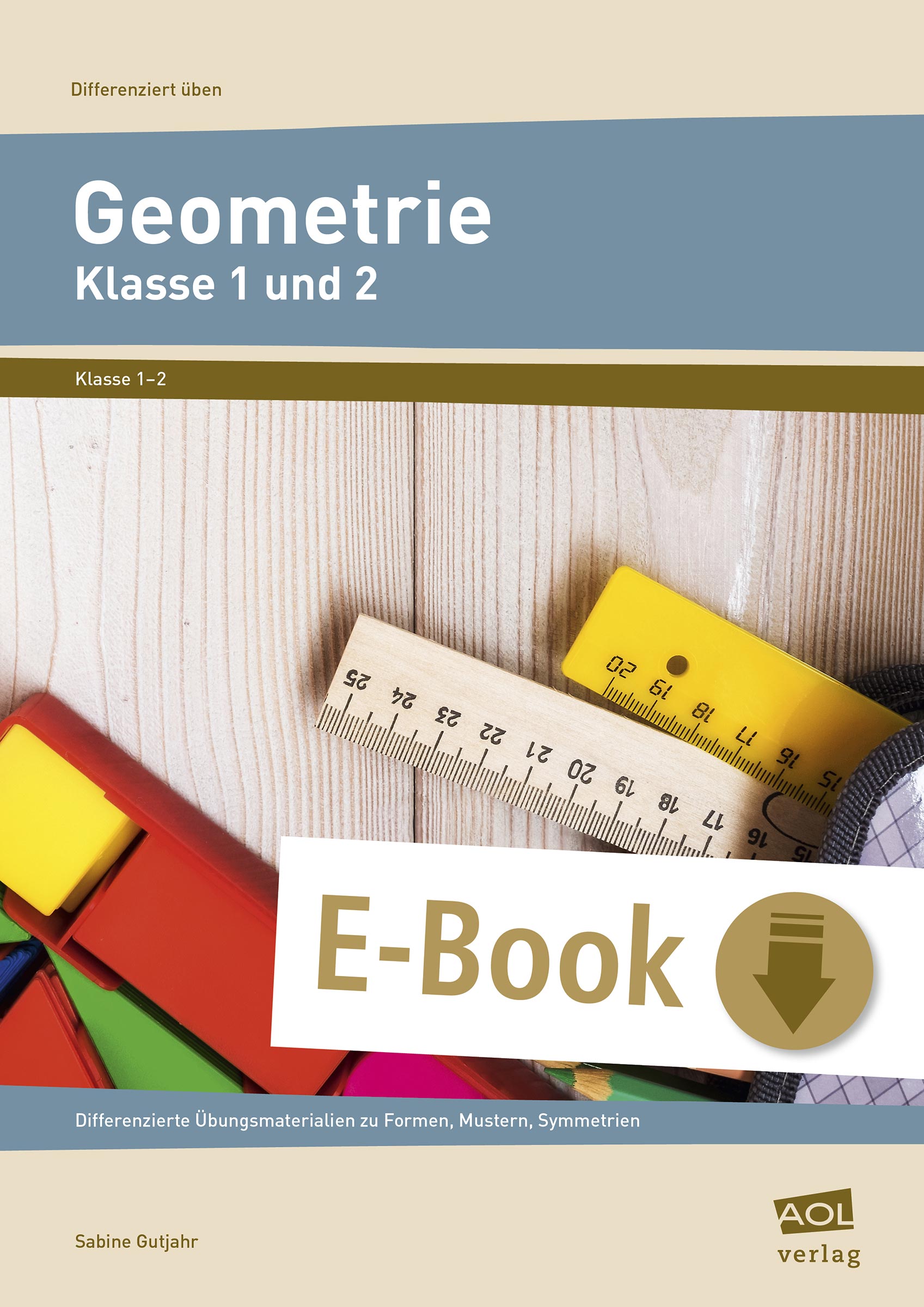 Geometrie - Klasse 1 und 2 - Sabine Gutjahr - E-Book
