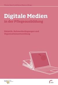 Digitale Medien in der Pflegeausbildung -  - kostenlos E-Book
