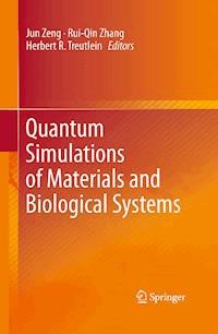 Quantum Simulations of Materials and Biological Systems -  - E-Book