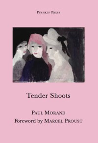 Tender Shoots - Paul Morand - E-Book