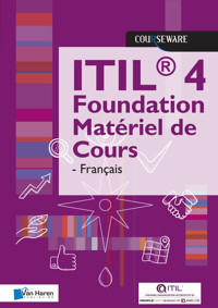 ITIL 4 Foundation Matériel de Cours - Français - Peter Stjernstrom - E-Book