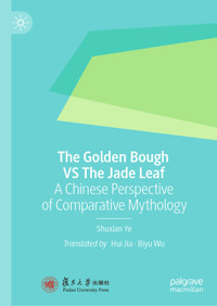 The Golden Bough VS The Jade Leaf - Ye Shuxian - E-Book
