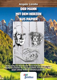 Der Mann mit dem Herzen aus Papier - Angelo Lorello - E-Book