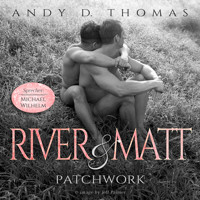 River & Matt - Patchwork (ungekürzt) - Andy D. Thomas - Hörbuch