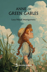 Anne of Green Gables - Lucy Maud Montgomery - E-Book