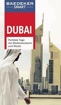 Baedeker SMART Reiseführer Dubai - Manfred Wöbcke - E-Book