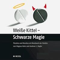 Weiße Kittel - Schwarze Magie - Magnus Heier - Hörbuch