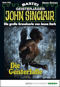 John Sinclair 1302 - Jason Dark - E-Book