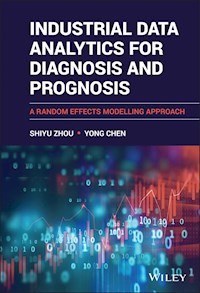 Industrial Data Analytics for Diagnosis and Prognosis - Shiyu Zhou - E-Book
