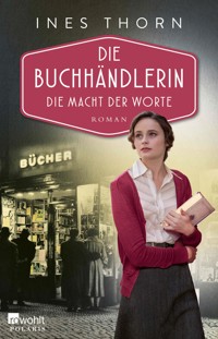 Die Buchhändlerin: Die Macht der Worte - Ines Thorn - E-Book