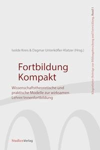 Fortbildung Kompakt - Isolde Kreis - E-Book