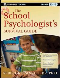 The School Psychologist's Survival Guide - Rebecca Branstetter - E-Book