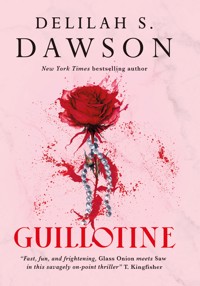 Guillotine - Delilah S. Dawson - E-Book