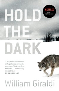 Hold the Dark - William Giraldi - E-Book