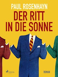 Der Ritt in die Sonne - Paul Rosenhayn - E-Book