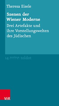 Szenen der Wiener Moderne - Theresa Eisele - E-Book