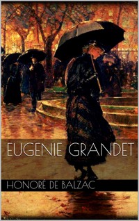 Eugenie Grandet - Honore de Balzac - E-Book