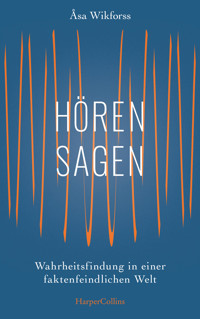 Hörensagen - Åsa Wikforss - E-Book