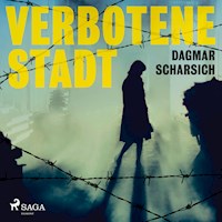Verbotene Stadt (Ungekürzt) - Dagmar Scharsich - Hörbuch