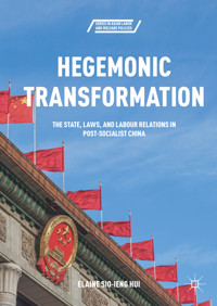 Hegemonic Transformation - Elaine Sio-ieng Hui - E-Book