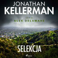 Selekcja - Jonathan Kellerman - Hörbuch