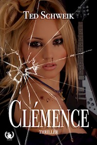 Clémence - Ted Schweik - E-Book