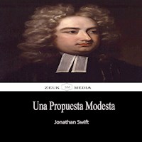 Una Propuesta Modesta - Jonathan Swift - E-Book