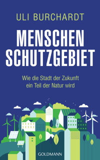 Menschenschutzgebiet - Uli Burchardt - E-Book