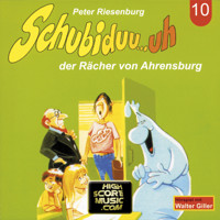 Schubiduu...uh, Folge 10: Schubiduu...uh - der Rächer von Ahrensburg - Peter Riesenburg - Hörbuch