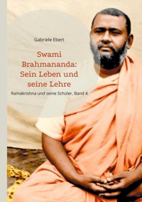 Swami Brahmananda - Gabriele Ebert - E-Book