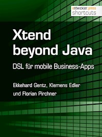 Xtend beyond Java - Ekkehard Gentz - E-Book