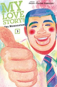 My Love Story!! - Ore Monogatari, Band 3 - Kazune Kawahara - E-Book
