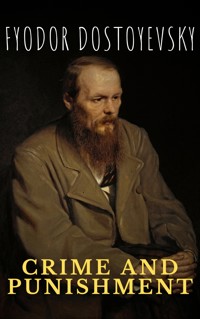 Crime and Punishment - Fyodor Dostoyevsky - E-Book