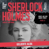 Sherlock Holmes: Geliebte Alba (Neues aus der Baker Street, Folge 17) - Sir Arthur Conan Doyle - Hörbuch