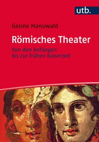 Römisches Theater - Gesine Manuwald - E-Book