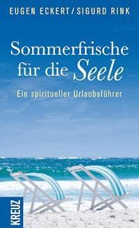 Sommerfrische für die Seele - Sigurd Rink - E-Book